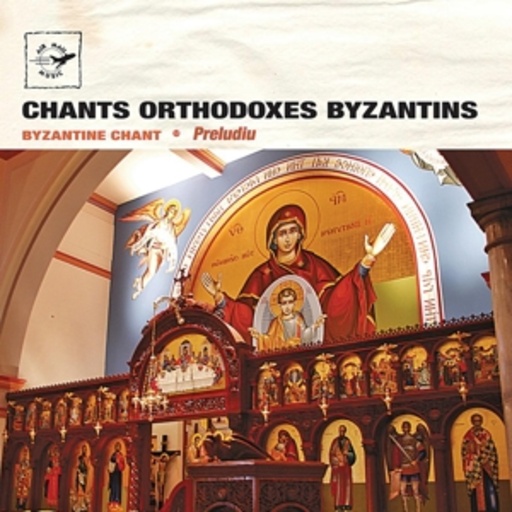 Diverse – Cants Orthodoxes Byzantins