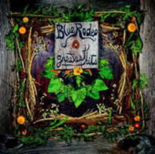 Blue Rodeo – Greatest Hits