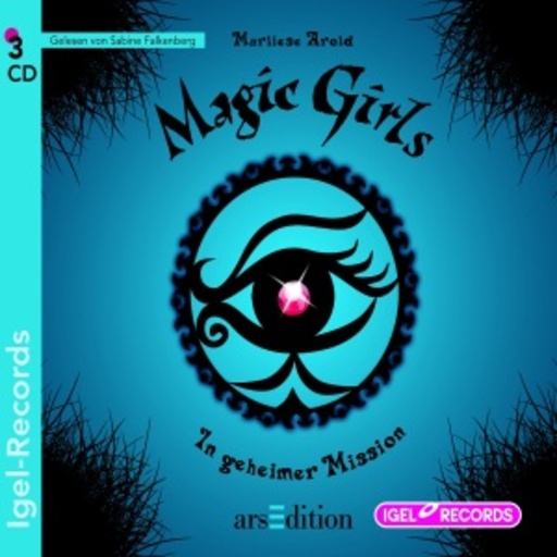 Magic Girls (7) – In geheimer Mission