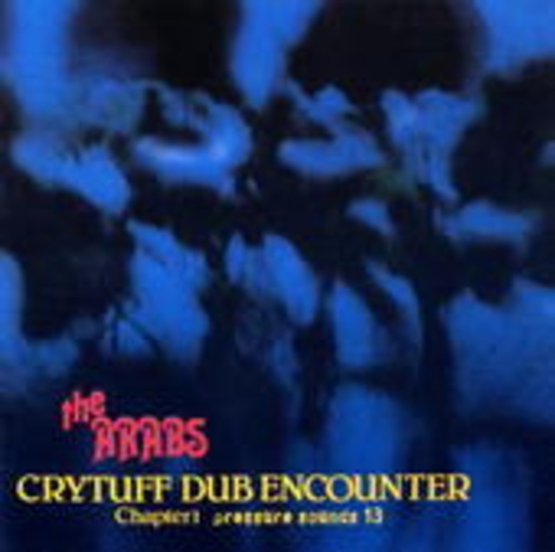 Prince Far I & The Arabs – Cry Tuff Chapter 1