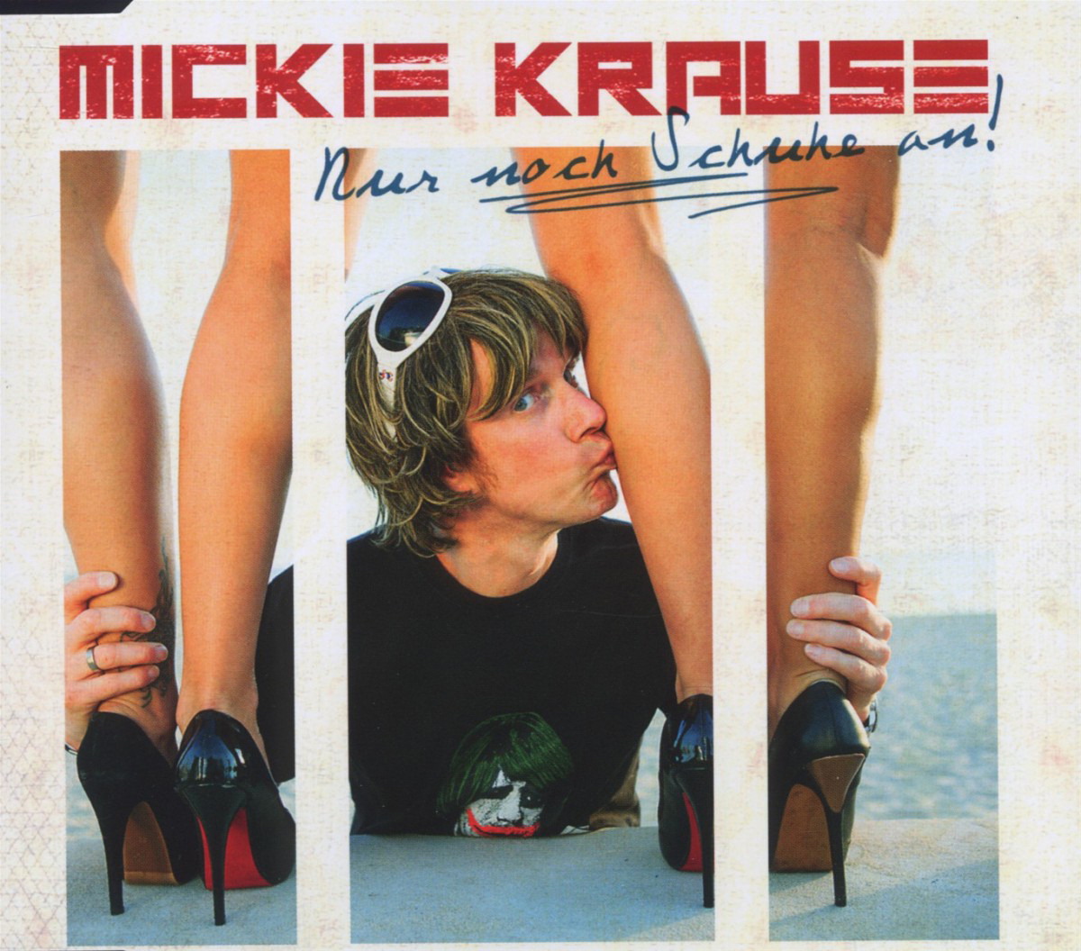 Mickie Krause – Nur noch Schuhe an