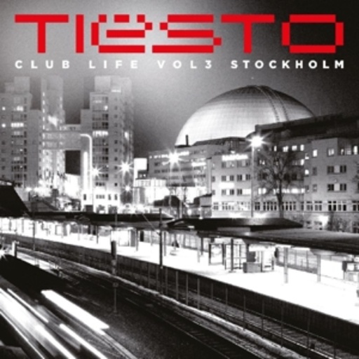 Tiesto – Clublife 3 Stockholm