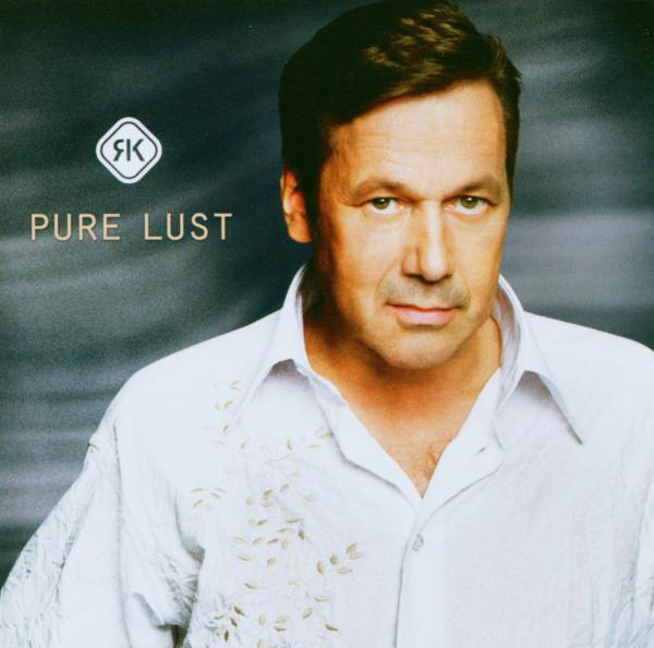 Roland Kaiser – Pure Lust
