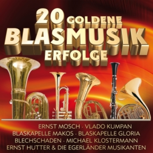 Diverse – 20 Goldene Blasmusik-Erfolge