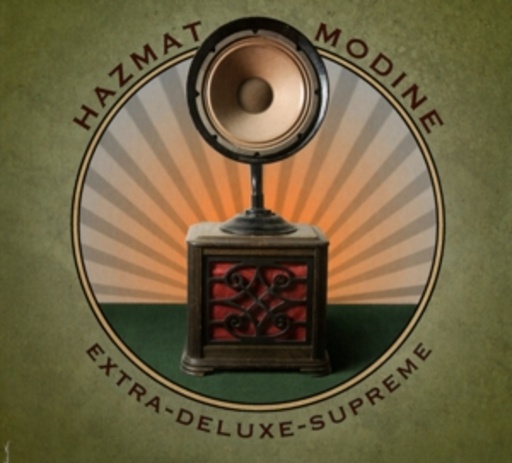 Hazmat Modine – Extra-Deluxe-Supreme
