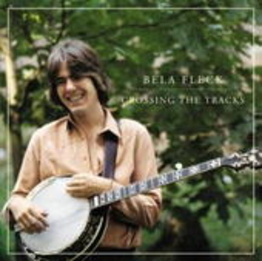 Bela Fleck – Crossing The Tracks