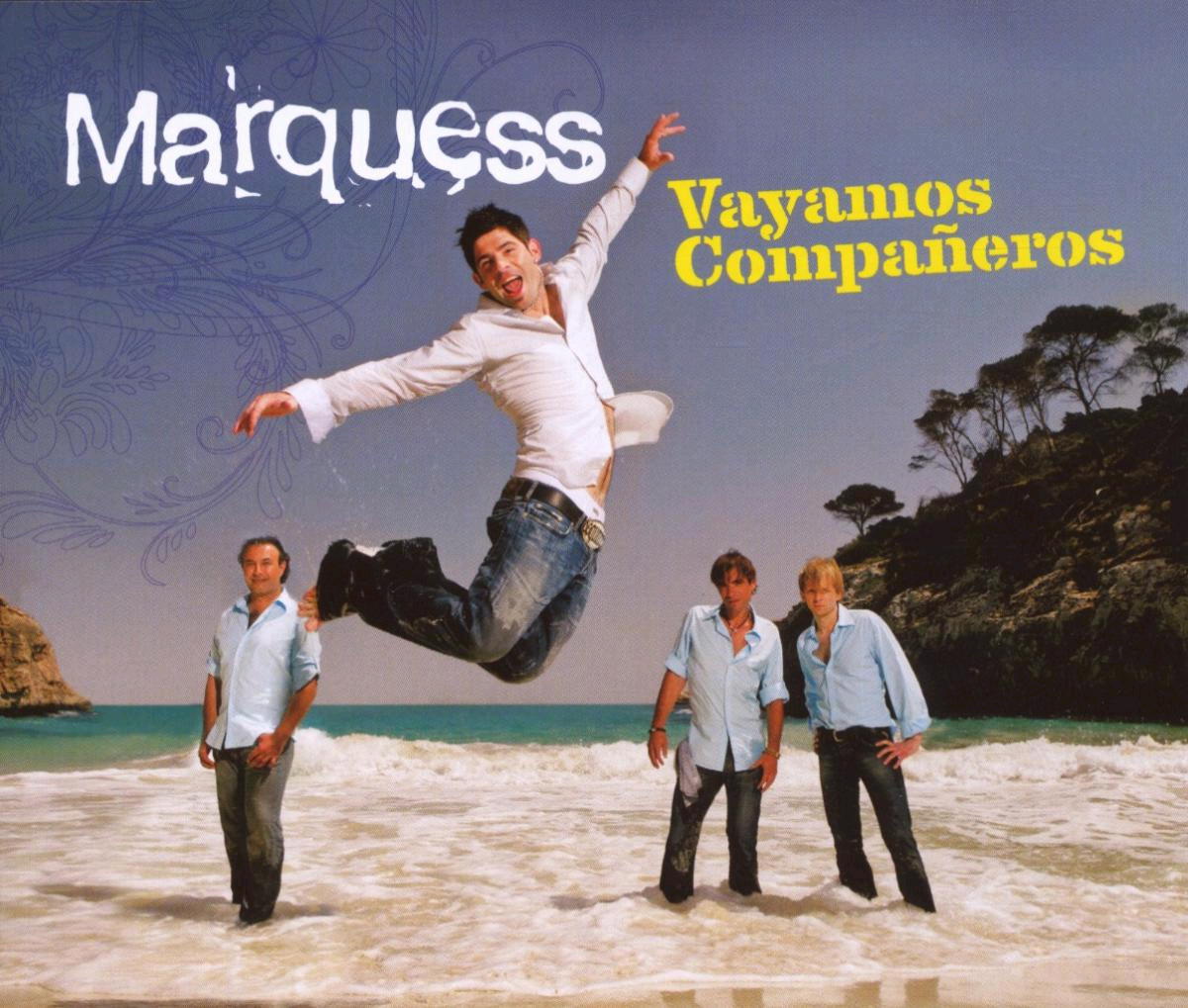 Marquess – Vayamos Companeros