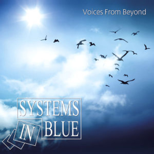 Systems In Blue – Voices From Beyond