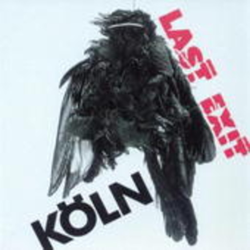 Brötzmann/Jackson/Laswell – Last Exit Köln (1986)