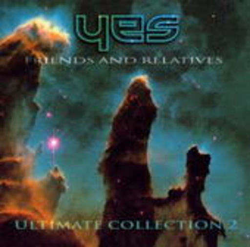 Yes – Friends And Relatives - Ultimate Collection 2