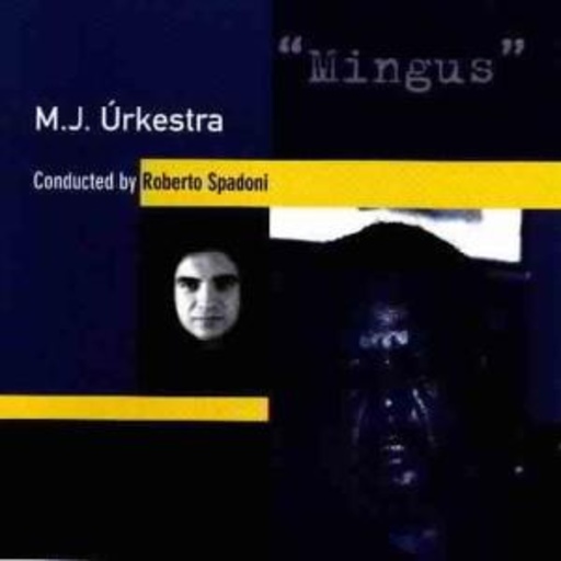M.J. Urkestra – Mingus