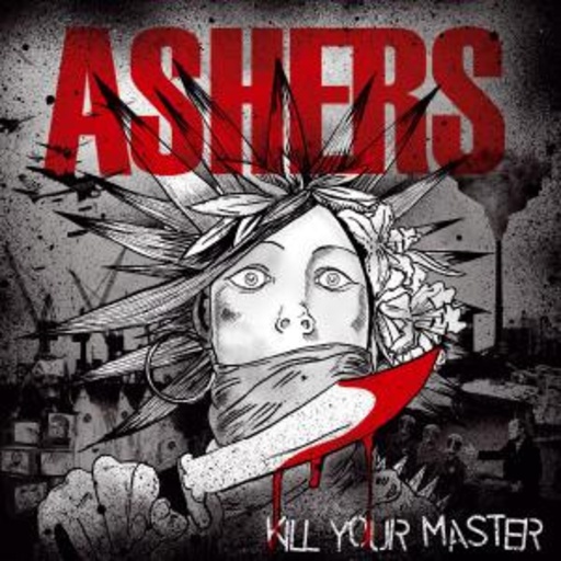 Ashers – Kill Your Master
