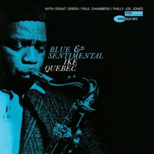 Ike Quebec – Blue & Sentimental