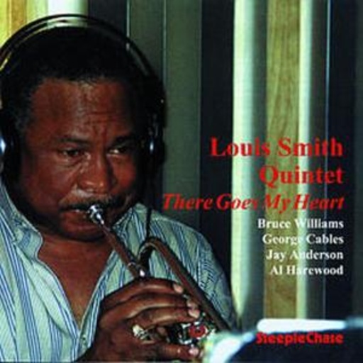 Louis Smith Quintet – There Goes My Heart
