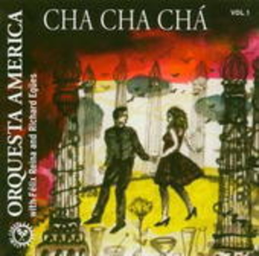 Orquesta America – Cha Cha Chá - Son