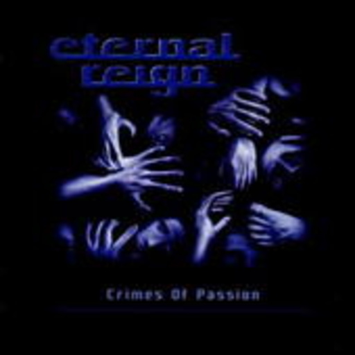 Eternal Reign – Crimes Of Passion
