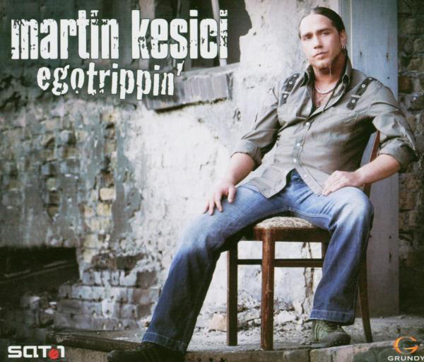 Martin Kesici – Egotrippin'