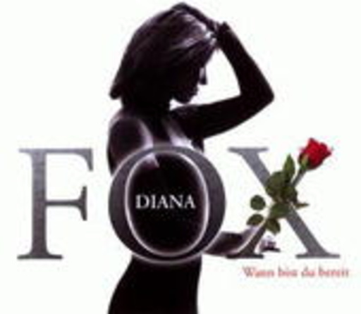 Diana Fox – Wann bist du bereit