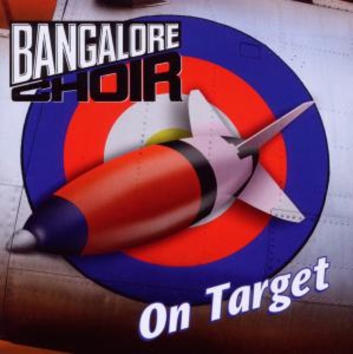 Bangalore Choir – On Target
