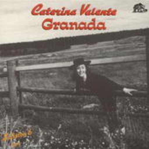 Caterina Valente – Edition 6 - Granada (Polydor-Aufnahmen)