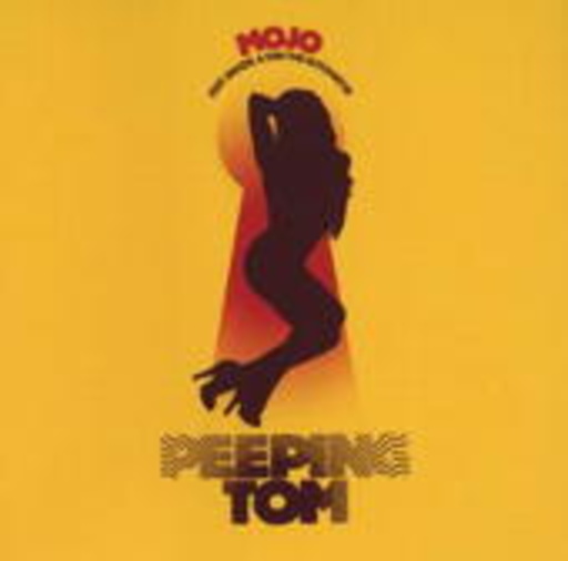 Peeping Tom – Mojo