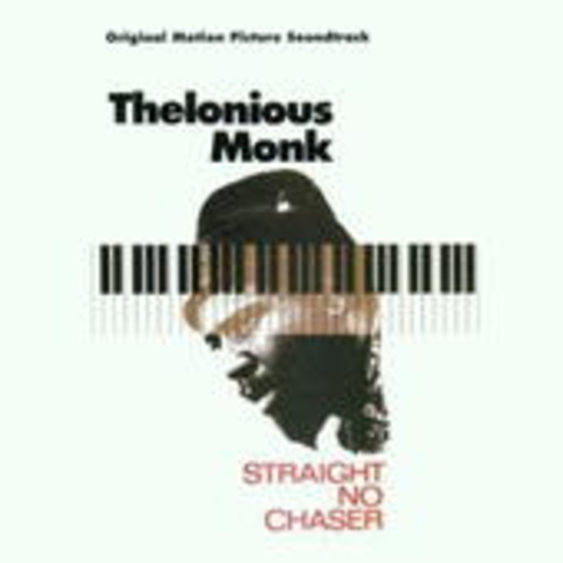 Thelonious Monk – Straight, No Chaser (Original Motion Picture Soundrack)