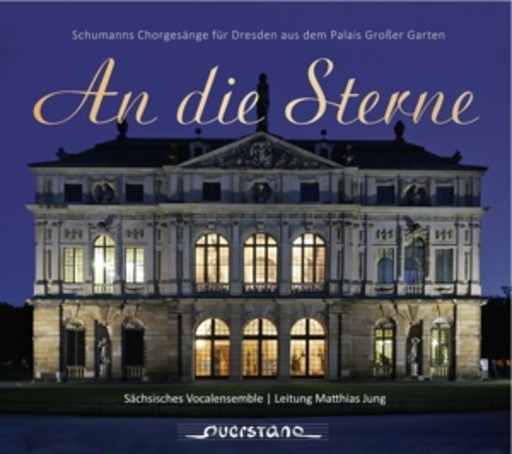Sächsisches Vocalensemble – An die Sterne
