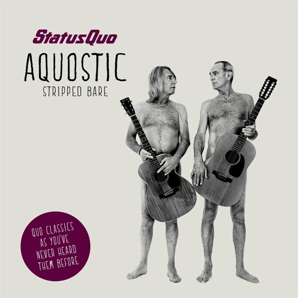 Status Quo – Aquostic - Stripped Bare