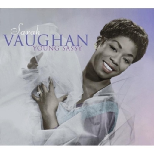 Sarah Vaughan – Young Sassy