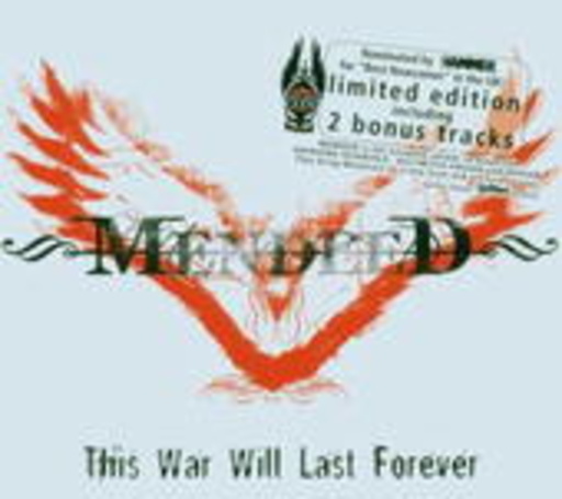 Mendeed – This War Will Last Forever