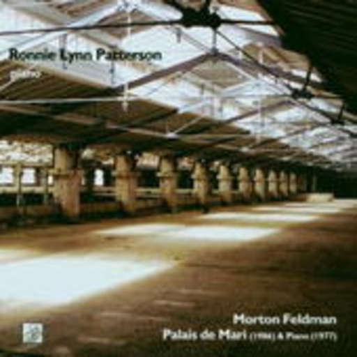 Ronnie Lynn Patterson – Palais De Mari (1986) & Piano (1977)