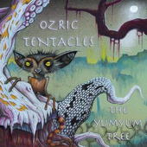 Ozric Tentacles – The Yumyum Tree