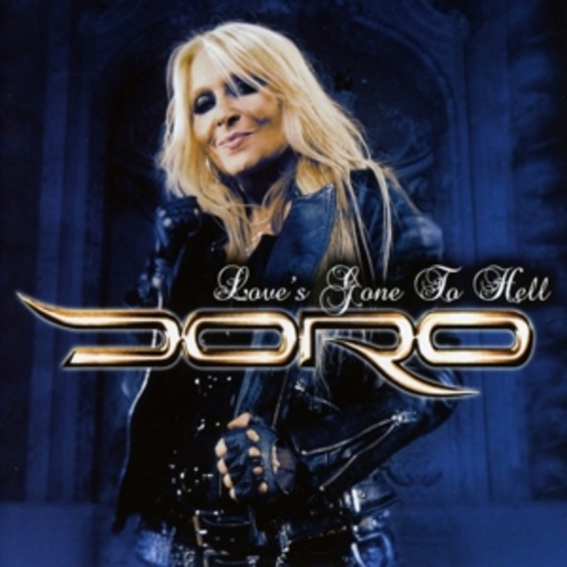 Doro – Love's Gone To Hell