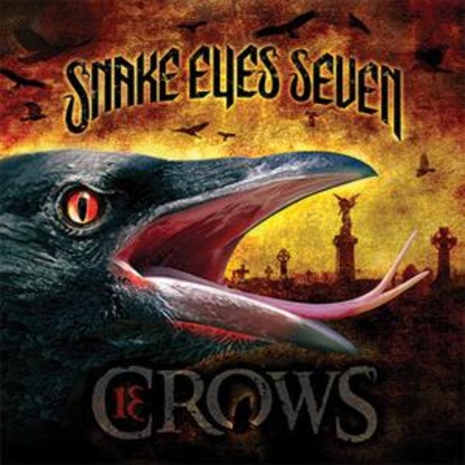 Snake Eye Seven – 13 Crows