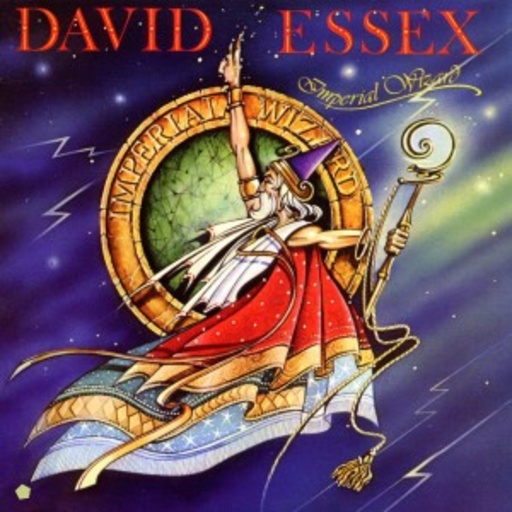 David Essex – Imperial Wizzard