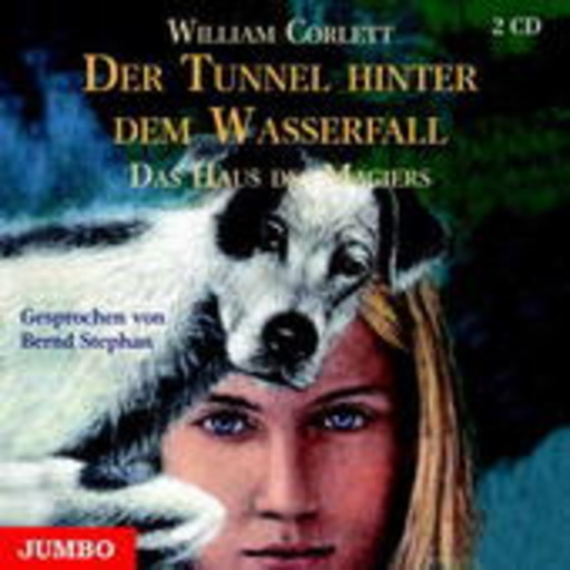 Diverse – Der Tunnel hinter dem Wasserfall - Das Haus des Magiers Folge 3
