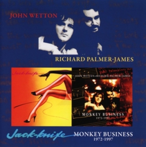 John Wetton & Richard Palmer-James – Jack-Knife/Monkey Business
