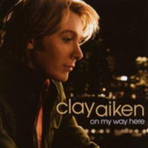 Clay Aiken – On My Way Here