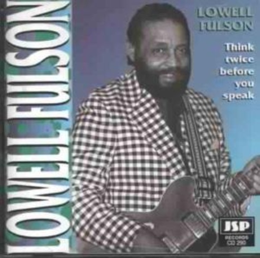 Lowell Fusion – Think Twice Before You Speak