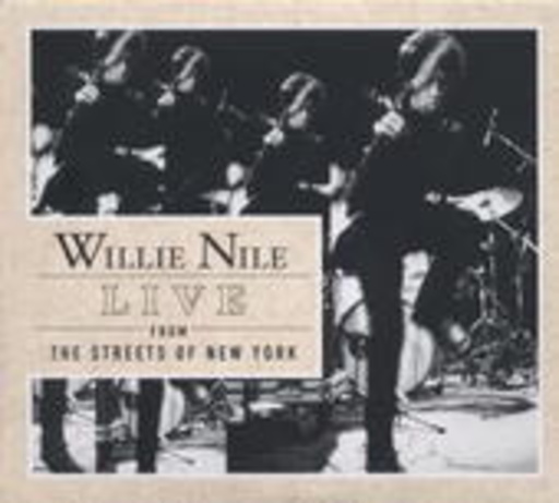 Willie Nile – Live From The Streets Of New York