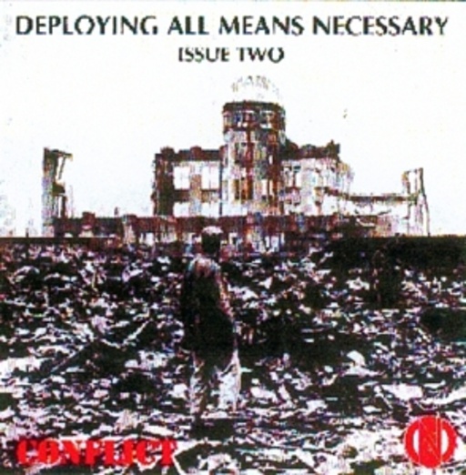 Conflict – Deploying All Means Necessary! (Limited Edition Digipak)