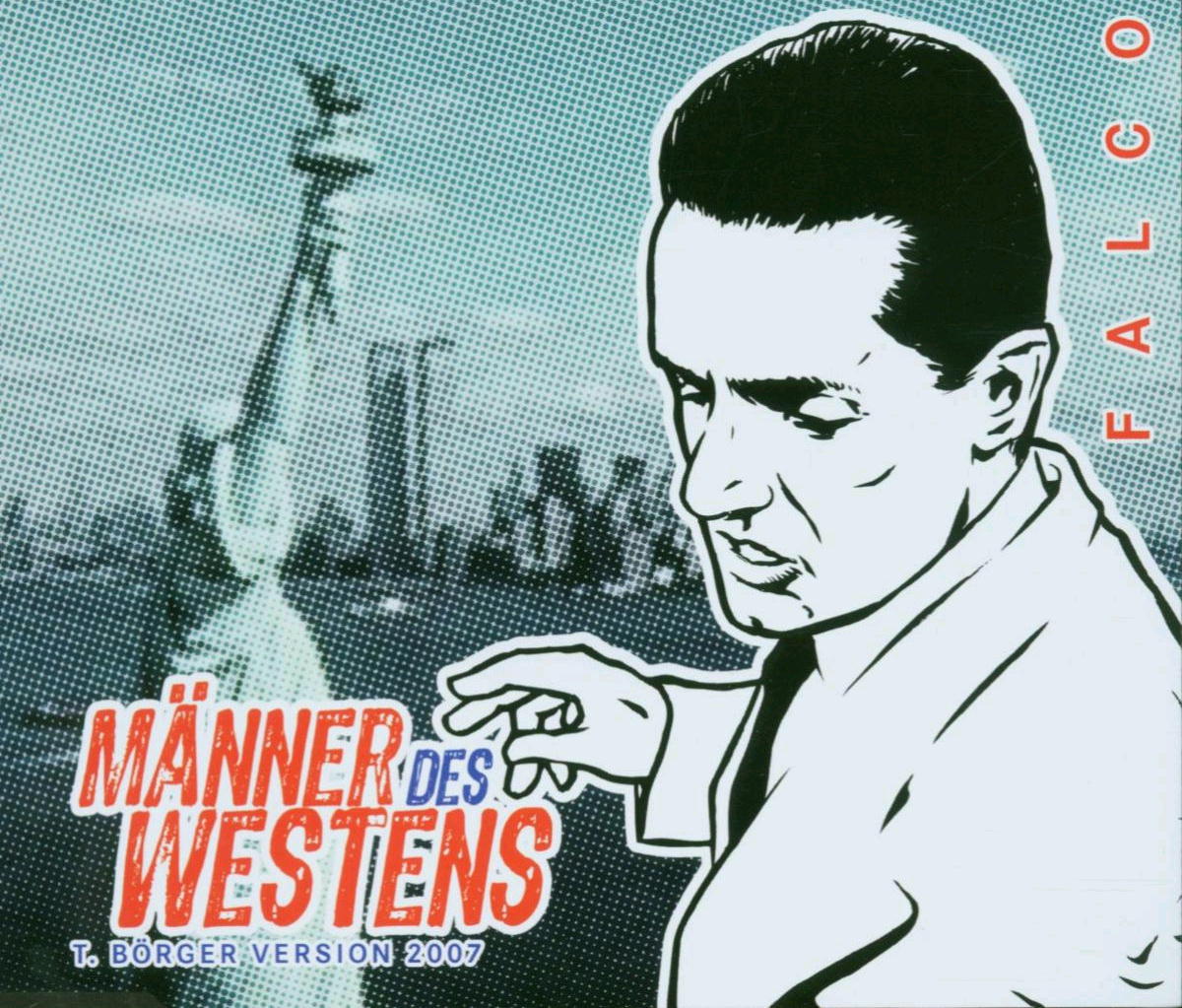 Falco – Männer des Westens (T. Börger Version 2007)