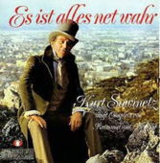 Kurt Sowinetz – Es ist alles net wahr