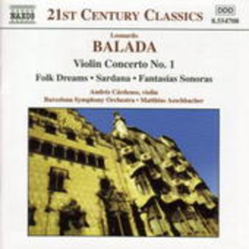 Matthias Aeschbacher/Andrés Cárdenes/Barcelona Symph. Orch. – Violin Concerto No. 1/Folk Dreams/Sardana/Fantasías Sonoras