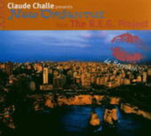 Claude Challe – Presents New Oriental From The R.E.G. Project