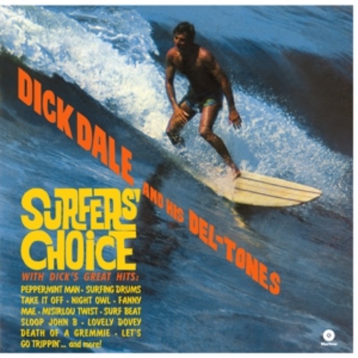 Dick Dale & His Del-Tones – Surfer's Choice