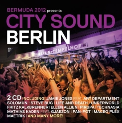Diverse – City Sound Berlin 2012 - BerMuDa presents