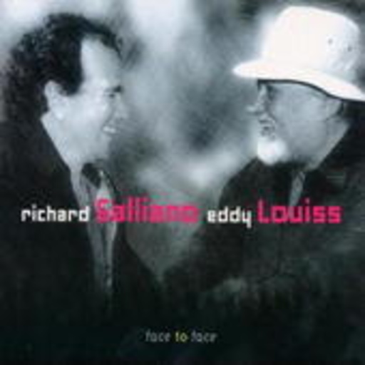 Richard Galliano & Eddy Louiss – Face To Face (Digipak)