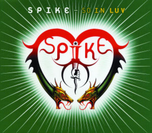 Spike – So In Luv