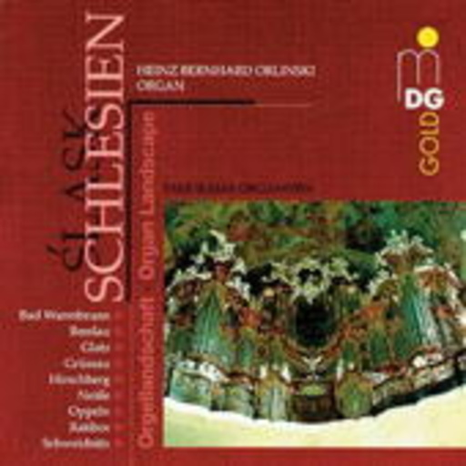 Heinz Bernhard – Organ Landscape - Schlesien